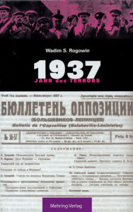 Gab es eine Alternative? / 1937 - Jahr des Terrors: Band 4 Wadim S Rogowin Author