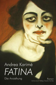 Fatima - Die Anziehung Andrea Karime Author