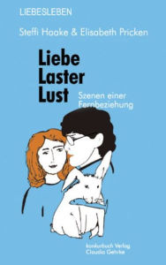 Liebe Laster Lust: Erotischer Roman Steffi Haake Author