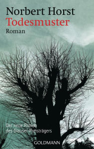 Todesmuster: Kommissar Kirchenberg ermittelt 2 - Roman Norbert Horst Author