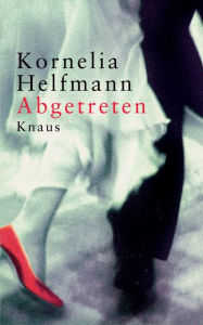 Abgetreten Kornelia Helfmann Author