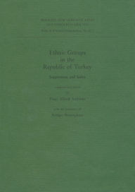Ethnic Groups in the Republic of Turkey: Supplement and Index Peter Andrews Author