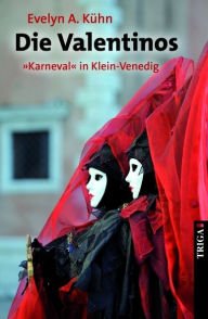 Die Valentinos Evelyn Kühn Author