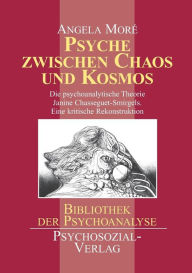 Psyche Zwischen Chaos Und Kosmos Angela More Author