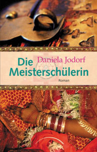 Die Meisterschülerin Daniela Jodorf Author