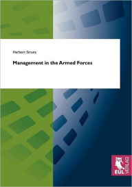 Management in the Armed Forces Herbert Strunz Author