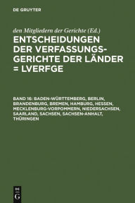Baden-Württemberg, Berlin, Brandenburg, Bremen, Hamburg, Hessen, Mecklenburg-Vorpommern, Niedersachsen, Saarland, Sachsen, Sachsen-Anhalt, Thüringen: