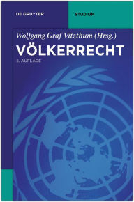 Völkerrecht Wolfgang Vitzthum Editor