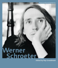 Werner Schroeter Roy Grundmann Author