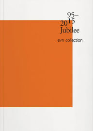 1995-2015 Jubilee: EVN Collection Brigitte Huck Author