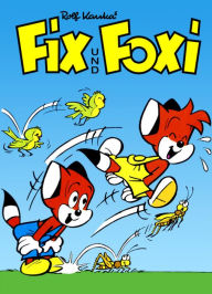 Fix und Foxi - Der Planetenfresser Rolf Kauka Author