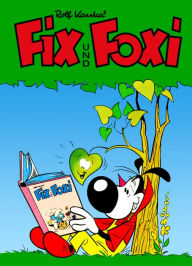Fix und Foxi - Lupo ist Supermannomann Rolf Kauka Author