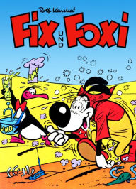 Fix und Foxi - Der LUPOlizist Rolf Kauka Author