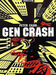 Gen Crash Peter Cahn Author