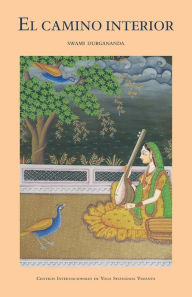El Camino Interior - Swami Durgananda