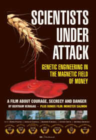 Scientists Under Attack DVD: Genetic Engineering in the Magnetic Field of Money - Bertram Verhaag