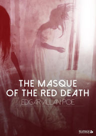 The Masque of the Red Death Edgar Allan Poe Author