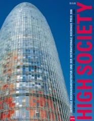 High Society: Contemporary Highrise Architecture and the International Higrise Award: Aktuelle Hochhausarchitektur und der internationale Hochhausprei