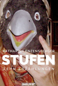 Stufen: ErzÃ¤hlungen Katharina Enzensberger Author
