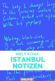 Istanbul Notizen Mely Kiyak Author