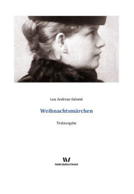 Weihnachtsmärchen Lou Andreas-Salomé Author