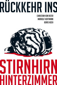 Rückkehr ins Stirnhirnhinterzimmer Boris Koch Author