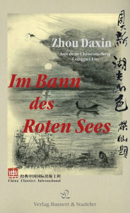 Im Bann des Roten Sees Daxin Zhou Author