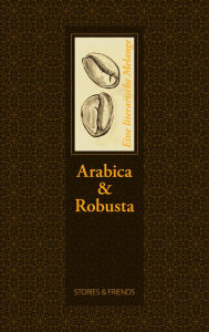 Arabica & Robusta: Eine literarische Melange - Angelika Brox