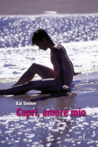 Capri - amore mio Kai Steiner Author