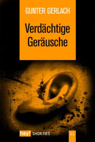 VerdÃ¤chtige GerÃ¤usche Gunter Gerlach Author