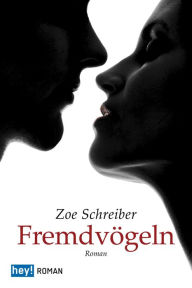 Fremdvögeln Zoe Schreiber Author