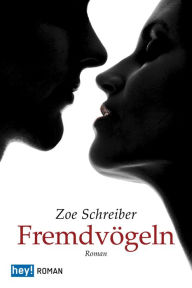FremdvÃ¶geln Zoe Schreiber Author