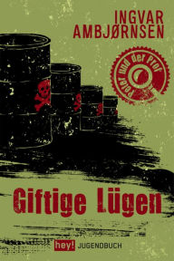 Giftige Lügen Ingvar Ambjørnsen Author