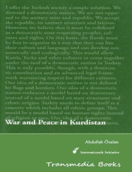 War and Peace in Kurdistan - International Initiative Edition - Abdullah Öcalan