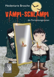 Vampi-Schlampi Heidemarie Brosche Author