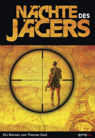 NÃ¤chte des JÃ¤gers Thomas Gast Author