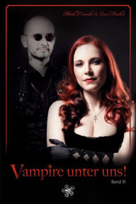 Vampire unter uns!: Band III Ines Fischer Author