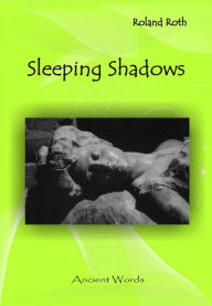 Sleeping Shadows: Liebesgedichte Roland Roth Author