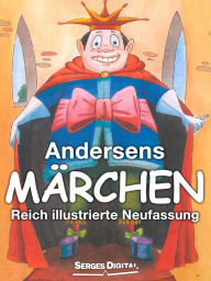 Andersens MÃ¤rchen: Reich illustrierte Neufassung Red. Serges Verlag Author