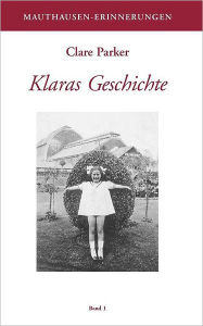 Klaras Geschichte Clare Parker Author