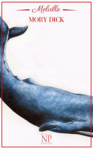 Moby Dick: GekÃ¼rzte und kommentierte Fassung Herman Melville Author