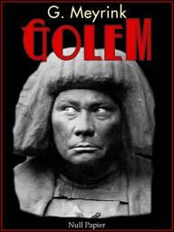 Der Golem: Ein phantastischer Roman Gustav Meyrink Author