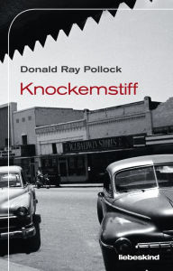 Knockemstiff Donald Ray Pollock Author