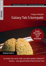 Galaxy Tab S kompakt: Das Anwenderhandbuch - Holger Reibold