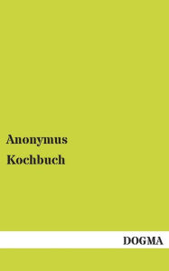 Kochbuch Anonymus Author