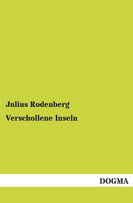Verschollene Inseln Julius Rodenberg Author