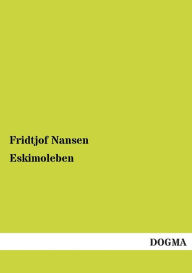 Eskimoleben Fridtjof Nansen Author