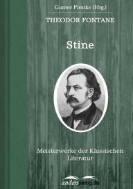 Stine: Meisterwerke der Klassischen Literatur Theodor Fontane Author