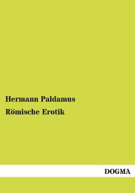 RÃ¶mische Erotik Hermann Paldamus Author