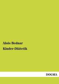 Kinder-Diatetik Alois Bednar Author
